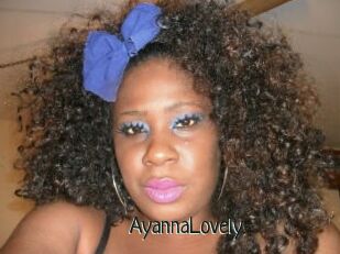 AyannaLovely