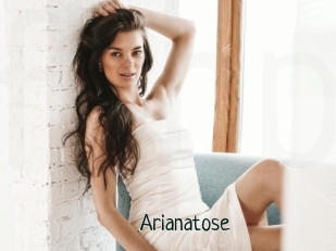 Arianatose