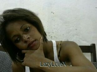 LazyLoveX