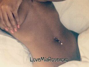 LoveMiaRosexoxo