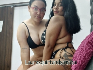 Laurasquirtandsamanal