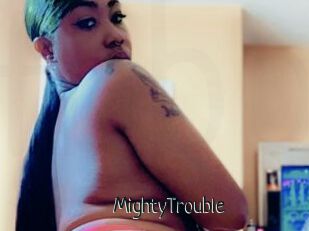 MightyTrouble