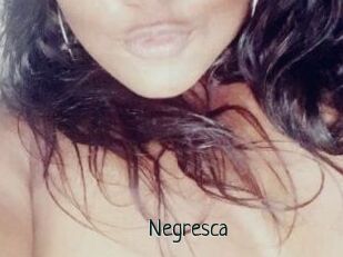 Negresca