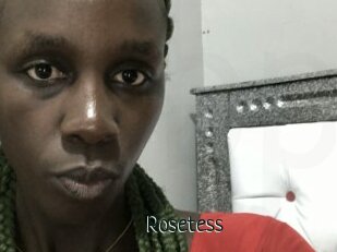 Rosetess