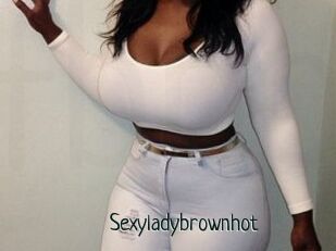 Sexyladybrownhot