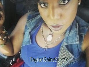 TaylorRaineSuxXx