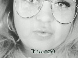 Thickkumz90