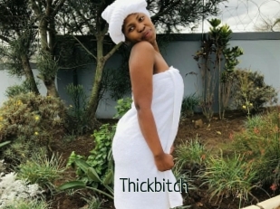 Thickbitch