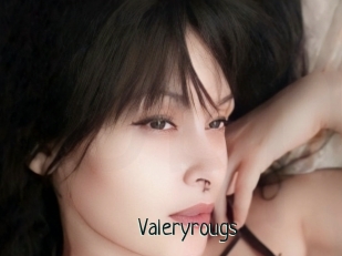 Valeryrougs